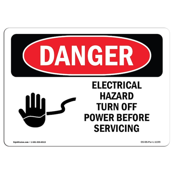 Safety Sign, OSHA Danger, 18" Height, 24" Width, Electrical Hazard Turn Off Power, Landscape